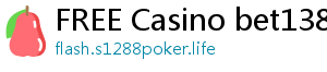 FREE Casino bet138