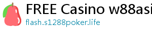 FREE Casino w88asia com